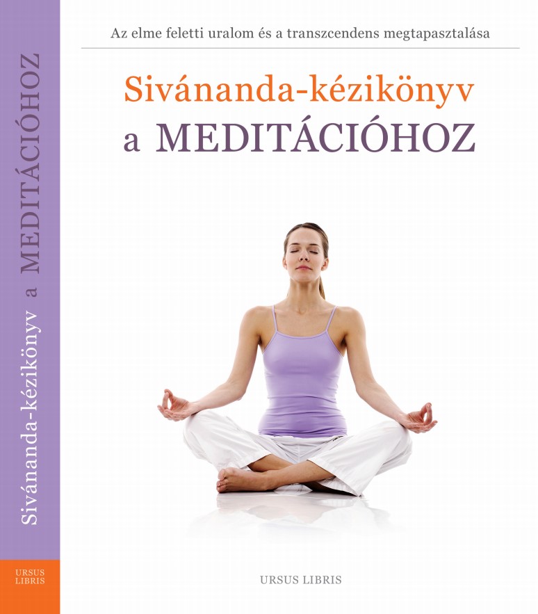 SIVÁNANDA-KÉZIKÖNYV A MEDITÁCIÓHOZ